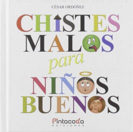 Pintacoda Editorial, CHISTES MALOS PARA NIÑOS BUENOS - Pintacoda Editorial