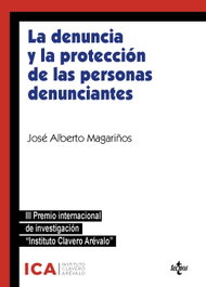 La denuncia y la protección de las personas denunciantes, José Alberto Magariños Yánez - TECNOS