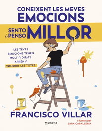 MONTENA, CONEIXENT LES MEVES EMOCIONS SENTO I PENSO MILLOR - Francisco Villar