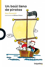 LOQUELEO, Un baúl lleno de piratas - Serie Amarilla (+6)
