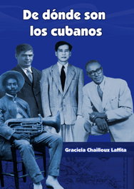 De dónde son los cubanos, Graciela Chailloux Laffita - CITMATEL (IBD)