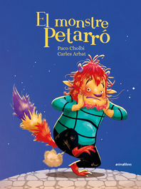 El monstre Petarró, Paco Cholbi - ANIMALLIBRES, S.L.