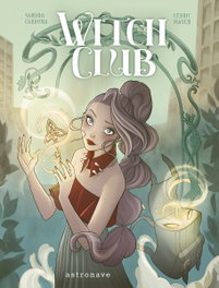 WITCH CLUB, Cedric Mayen, Sandra Cardona - ASTRONAVE