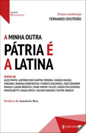A minha outra patria é latina, Fernando Cristovão - EDIÇOES ESGOTADAS