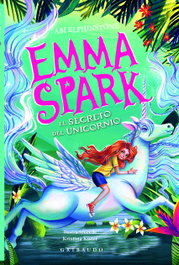 GRIBAUDO, Emma Spark 3, El secreto del unicornio - Abi Elphinstone
