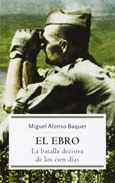 El Ebro, Miguel Alonso Baquer - LA ESFERA DE LOS LIBROS