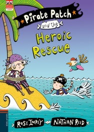 Pirate Patch and the Heroic Rescue, Rose Impey - EDELVIVES