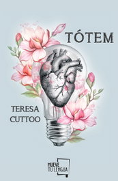TOTEM, Teresa Cuttoo - MUEVETULENGUA