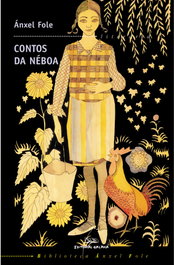 Contos da néboa, Anxel Fole - GALAXIA