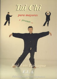 Tai Chi para mayores y jóvenes..., Jose Luis Paniagua - LIBRERIA ARGENTINA (ELA)