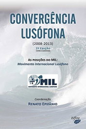 ZEFIRO EDIÇOES, Convergência Lusófona: As Posições do MIL - ZEFIRO EDIÇOES