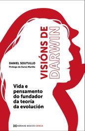 Visións de Darwin, Daniel Soutullo - XERAIS