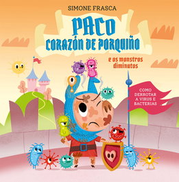 PICARONA, Paco corazón de porquiño e os monstros diminutos - Simone Frasca