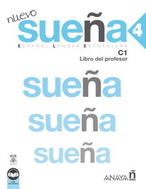 ANAYA, Nuevo Sueña 4. Libro del Profesor C1. Nueva edición - Torrens Álvarez, Mª Jesús