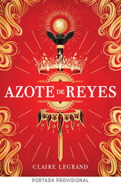 Azote de reyes, Claire Legrand - HIDRA