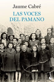 Las voces del Pamano, Jaume Cabré - Booket