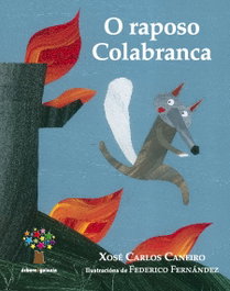 O raposo Colabranca, Xosé Carlos Caneiro Pérez - GALAXIA