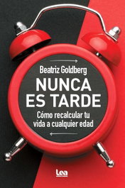 Nunca es tarde, Beatriz Goldberg - EDITORIAL LEA