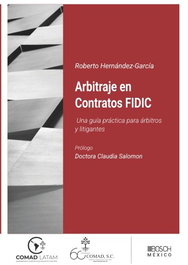 Arbitraje en contratos FIDIC, Hernández-García, Roberto - BOSCH MEXICO