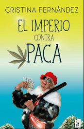 EL IMPERIO CONTRA PACA, Cristina Fernandez - ENTRE LIBROS