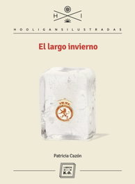 El largo invierno, Patricia Cazón - LIBROS DEL K.O