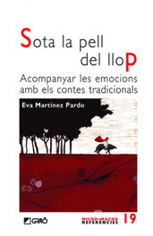 GRAO, Sota la pell del llop - Eva Martinez Pardo