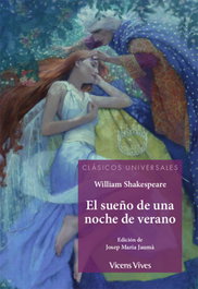 VICENS VIVES, El sueño de una noche de verano - William Shakespeare