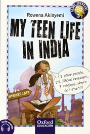OXFORD UNIVERSITY PRESS, My teen life in India, Rowena Akinyemi - OXFORD UNIVERSITY PRESS