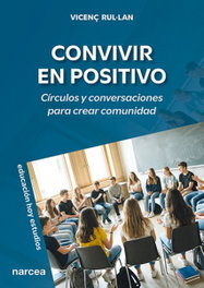 NARCEA Convivir en positivo, Vicenç Rul·lan - NARCEA