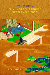 El mundo del príncipe resplandeciente, Ivan Morris - Atalanta Editorial