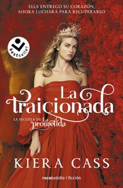 LA TRAICIONADA, Kiera Cass - ROCABOLSILLO