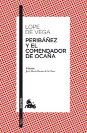 Peribáñez y el comendador de Ocaña, Félix Lope de Vega - ESPASA CALPE