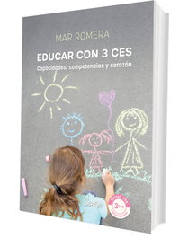 SENTIR, Educar con 3 ces: capacidades, competencias y corazón - Mar Romera