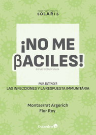 No me baciles, Montserrat Argerich Tarrés - OCTAEDRO EDICIONES