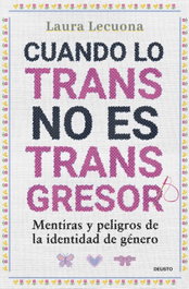 Cuando lo trans no es transgresor, Laura Lecuona - DEUSTO