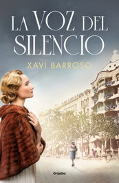 La voz del silencio, Xavi Barroso - GRIJALBO