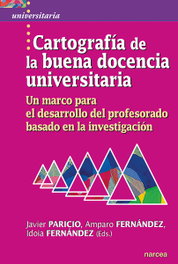 NARCEA, CARTOGRAFÍA DE LA BUENA DOCENCIA UNIVERSITARIA, Paricio, J.; Fernández, A.; Fdez. Idoia