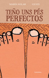 KALANDRAKA, Teño uns pes perfectos - VV.AA.