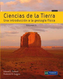 PEARSON-PRENTICE HALL Ciencias de la Tierra Vol. 2 Int. Geología Física (8ª Ed.)
