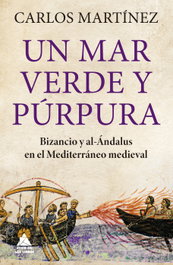 Un mar verde y púrpura, Carlos Martínez Carrasco - ATICO DE LIBROS