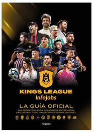 KINGS LEAGUE: GUIA OFICIAL, KING'S LEAGUE - Penguin Random House Grupo Editorial, S.A.U.
