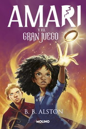 Amari 2 - Amari y el gran juego, B.B. Alston - RBA MOLINO