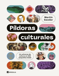 Píldoras culturales, Martín Escolar - PENINSULA