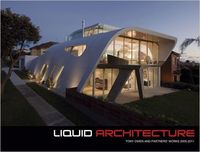 BY ARCHITECT Liquid architecture, Tony Owewn