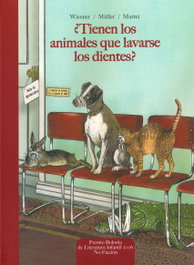 ¿Tienen los animales que lavarse los dientes?, Henning Wiesner - EDAF EDITORIAL