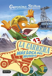 LA CARRERA MAS LOCA DEL MUNDO, Geronimo Stilton