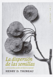 La dispersión de las semillas, Henry D. Thoreau - PEPITAS DE CALABAZA
