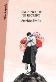 AGUILAR Cada noche te escribo, Patricia Benito - AGUILAR
