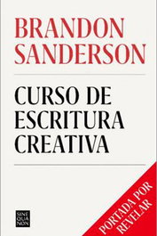 Penguin Random House Grupo Editorial, S.A.U. Curso de escritura creativa de Brandon Sanderson (Relanzamiento)