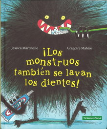 TRAMUNTANA, ¡LOS MONSTRUOS TAMBIÉN SE LAVAN LOS DIENTES! - Jessica Martinello